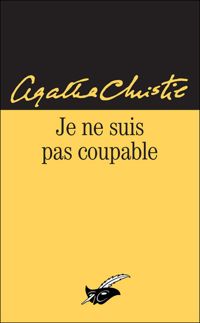 Agatha Christie - Je ne suis pas coupable