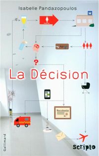 Couverture du livre La Décision - Isabelle Pandazopoulos