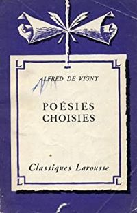 Couverture du livre Poésies choisies - Alfred De Vigny