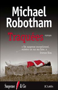 Michael Robotham - TRAQUEES