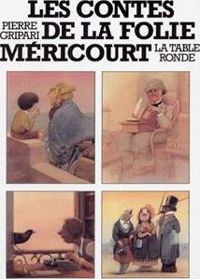 Couverture du livre Contes de la Folie Méricourt - Pierre Gripari