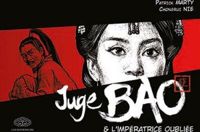 Couverture du livre Juge Bao & l'impératrice oubliée - Patrick Marty - Chongrui Nie