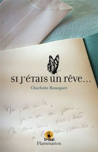 Couverture du livre Si j'étais un rêve... - Charlotte Bousquet