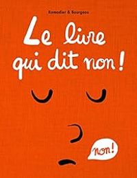 Cedric Ramadier - Le livre qui dit non !