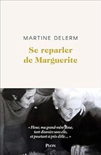 Martine Delerm - Se reparler de Marguerite