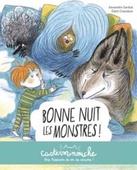 Couverture du livre Bonne nuit les monstres ! - Dith Chambon - Alexandra Garibal