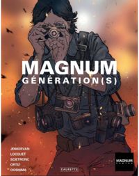 Couverture du livre Magnum génération(s) - Jean David Morvan