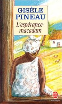 Gisele Pineau - L'espérance macadam