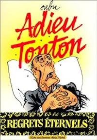 Couverture du livre Adieu Tonton - Cabu 