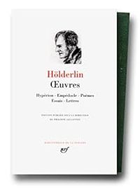 Friedrich Hlderlin - Hölderlin : Oeuvres