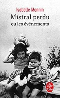 Couverture du livre Mistral perdu ou les événements - Isabelle Monnin