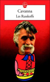 François Cavanna - Les russkoffs