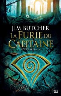 Couverture du livre La Furie du capitaine: Codex Aléra - Jim Butcher