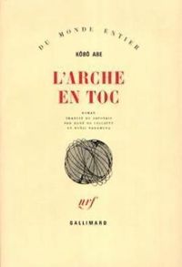 Kobo Abe - L'arche en toc