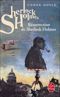 Arthur Conan Doyle - Le Retour de Sherlock Holmes