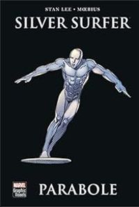 Couverture du livre Silver Surfer parabole - Stan Lee