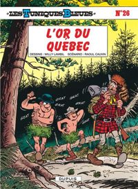 Couverture du livre L'or du Québec - Raoul Cauvin