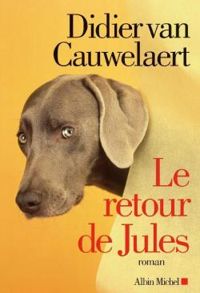 Couverture du livre Le retour de Jules - Didier Van Cauwelaert