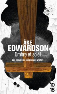 Ake Edwardson - OMBRE ET SOLEIL