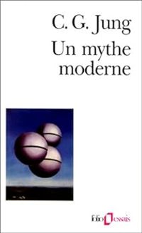 Carl Gustav Jung - Un mythe moderne