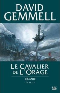 Couverture du livre Le Cavalier de l'Orage - David Gemmell