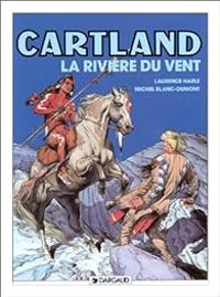 Couverture du livre La Rivière du vent - Michel Blanc Dumont - Laurence Harle