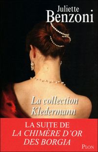 Juliette Benzoni - La collection Kledermann