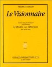 Couverture du livre Le visionnaire - Friedrich Von Schiller