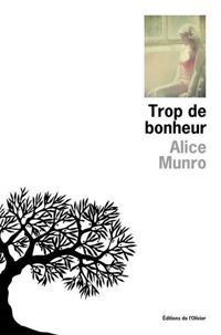 Alice Munro - Trop de bonheur