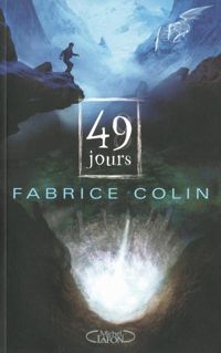 Couverture du livre 49 jours  - Fabrice Colin