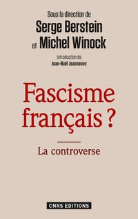 Serge Berstein - Michel Winock - Fascisme français?