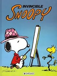 Charles Monroe Schulz - Invincible Snoopy