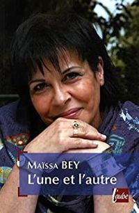 Couverture du livre L'une et l'autre - Maissa Bey