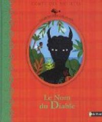 Couverture du livre Le Nom du Diable - Peggy Nille