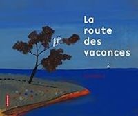 Couverture du livre La route des vacances - Ric Battut