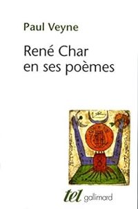 Paul Veyne - René Char en ses poèmes