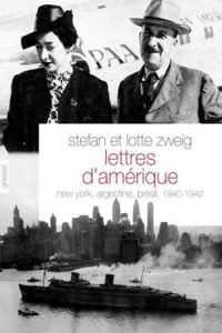 Stefan Zweig - Lettres d'Amérique 