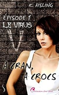 Couverture du livre Le virus V - K Aisling