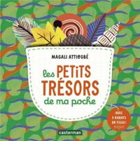 Magali Attiogbe - Les Petits trésors de ma poche