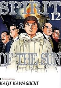 Couverture du livre Spirit of the Sun - Kaiji Kawaguchi