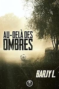  Barjy L - Au delà des ombres