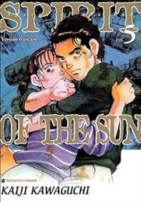 Couverture du livre Spirit of the Sun - Kaiji Kawaguchi