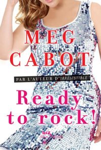 Meg Cabot - Ready to rock !