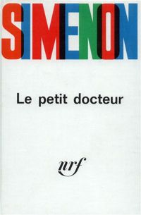 Georges Simenon - Le Petit Docteur