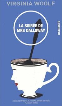 Virginia Woolf - La soirée de mrs Dalloway