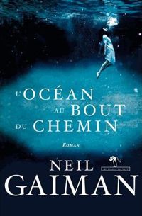 Couverture du livre L'Océan au bout du chemin  - Neil Gaiman