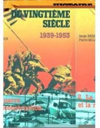 Pierre Milza - Serge Berstein - De 1953 à nos jours, la croissance et la crise