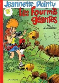 Couverture du livre Les fourmis géantes - Marc Wasterlain