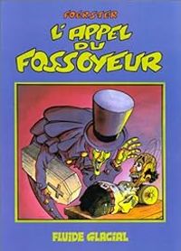 Philippe Foerster - L'Appel du Fossoyeur