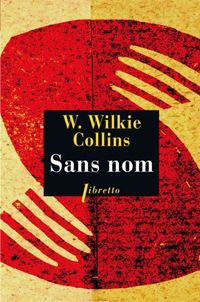 Wilkie Collins - Sans nom